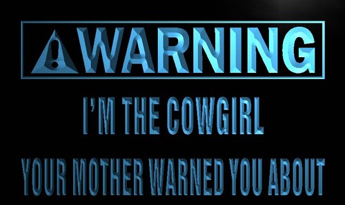 Warning I'm the cowgirl Neon Light Sign